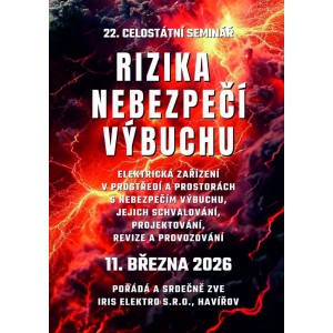 Seminář RIZIKA NEBEZPEČÍ VÝBUCHU